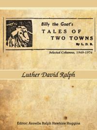 Billy the Goat's   Tales of Two Towns    by L. D. R.