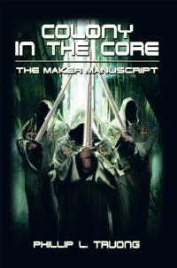 Colony in the Core