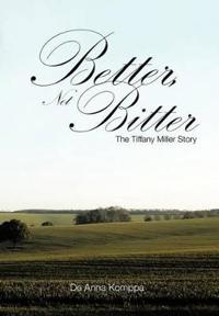 Bokomslag för "Better, Not Bitter"