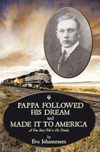 Pappa Followed His Dream and Made It to America