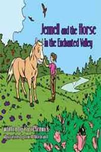 Jennell and the Horse in the Enchanted Valley