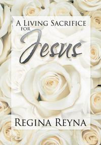 Living Sacrifice for Jesus