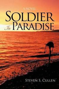 Soldier In Paradise