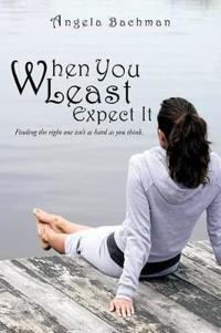 Bokomslag för "When You Least Expect It"