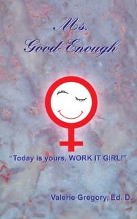 Ms. Good-Enough