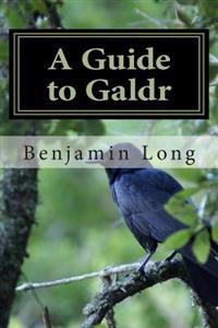 A Guide to Galdr