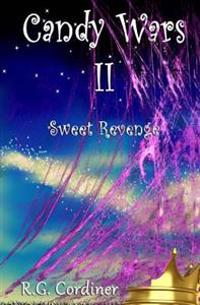 Candy Wars II: Sweet Revenge