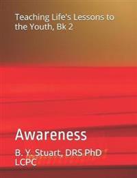Teaching Life's Lessons to the Youth, Book 2