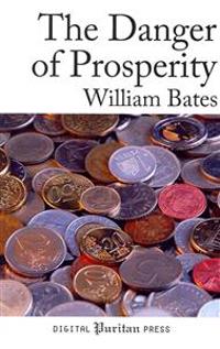 The Danger of Prosperity