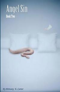 Angel Sin: Book Two