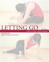 Letting Go: Roll and Relax Into Release