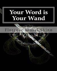 Your Word is Your Wand