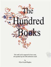 The Hundred Books: All the stuff you're supposed to have read.