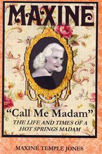 Maxine: "Call Me Madam"