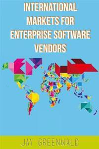 International Markets for Enterprise Software Vendors: Europe, East Asia, Latin America, Rest of World