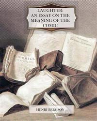 Kirjan kansi "Laughter: An Essay on the Meaning of the Comic"
