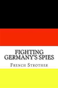 Bokomslag for "Fighting Germany's Spies"