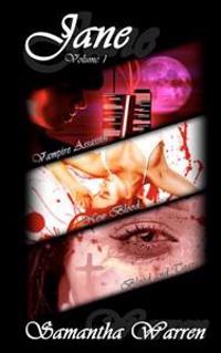 Vampire Assassin: A series of novellas