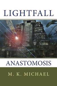 Lightfall: Anastomosis