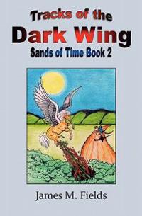 Tracks of the Dark Wing