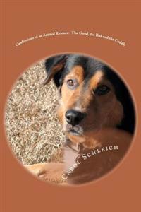 Confessions of an Animal Rescuer