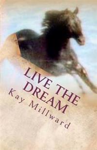 Live the Dream: The Black Stallion