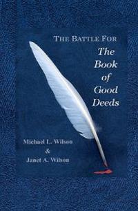 The Battle for the Book of Good Deeds