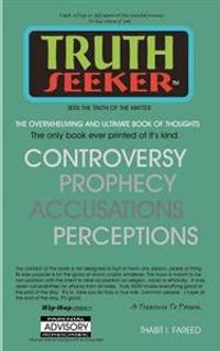Truth Seeker/Seek the Truth of the Matter