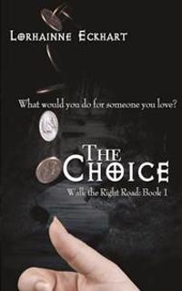 The Choice
