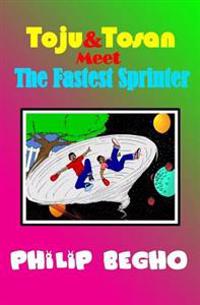 Toju & Tosan Meet the Fastest Sprinter: Bible Land Series