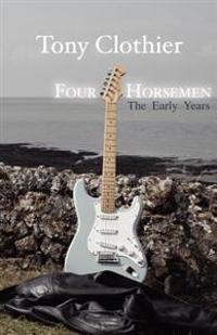 Four Horsemen: The Early Years