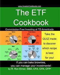The ETF Cookbook: Commission-Free Investing at TD Ameritrade