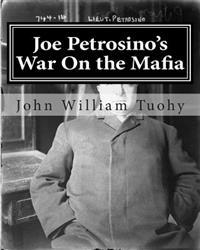 Joe Petrosino's War On the Mafia: The Mob Files Series