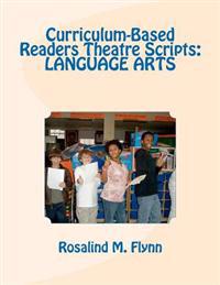 Curriculum-Based Readers Theatre Scripts