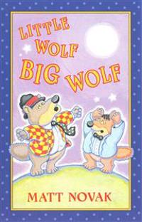 Little Wolf Big Wolf