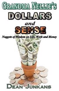 Grandma Nellie's Dollars and Sense