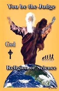 God, Religion or Science