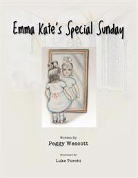 Emma Kate's Special Sunday