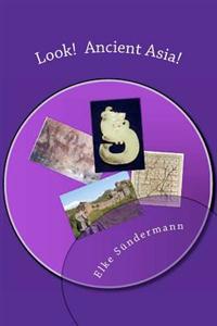 Look! Ancient Asia!