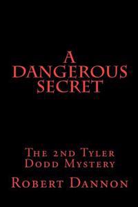 A Dangerous Secret