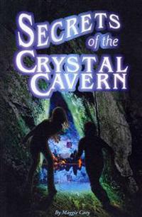 Secrets of the Crystal Cavern