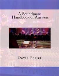A Soundmans Handbook of Answers