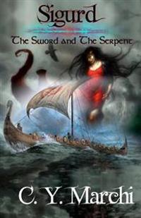 Sigurd: The Sword and the Serpent