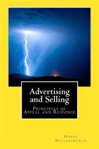 Bokomslag för "Advertising and Selling: Principles of Appeal and Response"