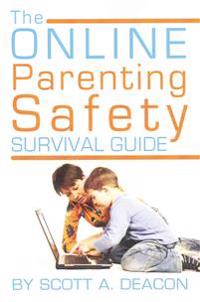 The Online Parenting Safety Survival Guide