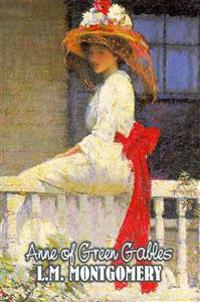 Anne of Green Gables by L. M. Montgomery, Fiction, Classics, Family, Girls & Women