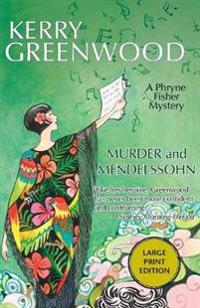 Greenwood, K: Murder and Mendelssohn