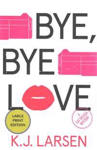 Bye, Bye Love