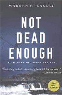 Not Dead Enough
