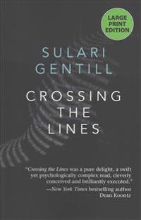 Crossing the Lines
